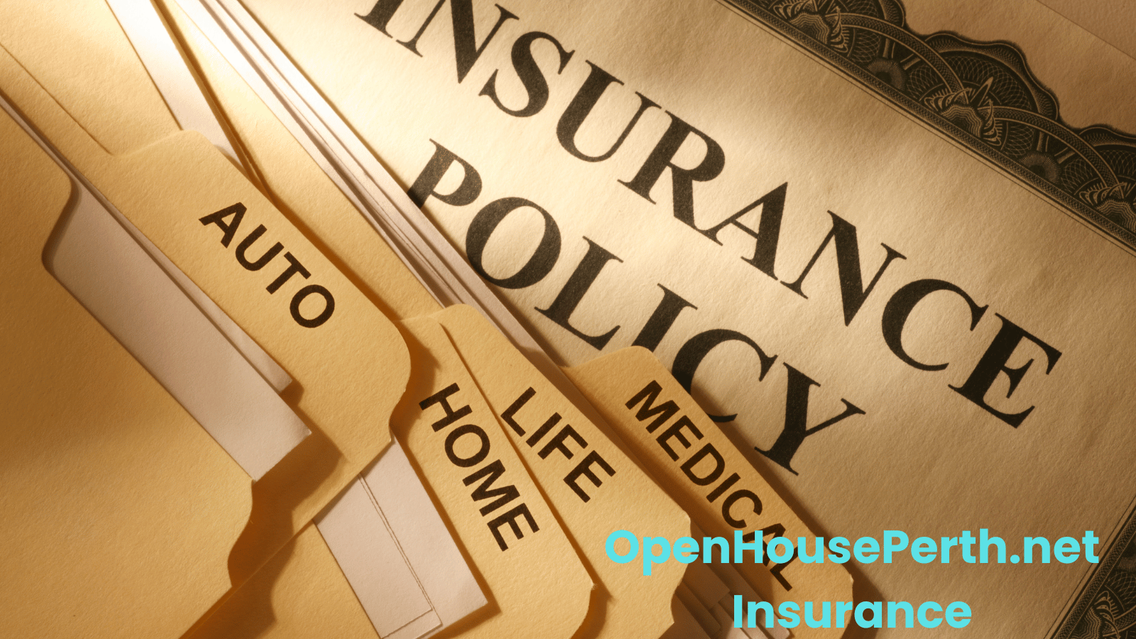 OpenHousePerth.net Insurance: Your Comprehensive Guide